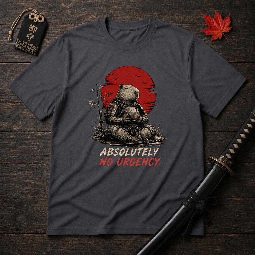 Absolutely No Urgency T-Shirt