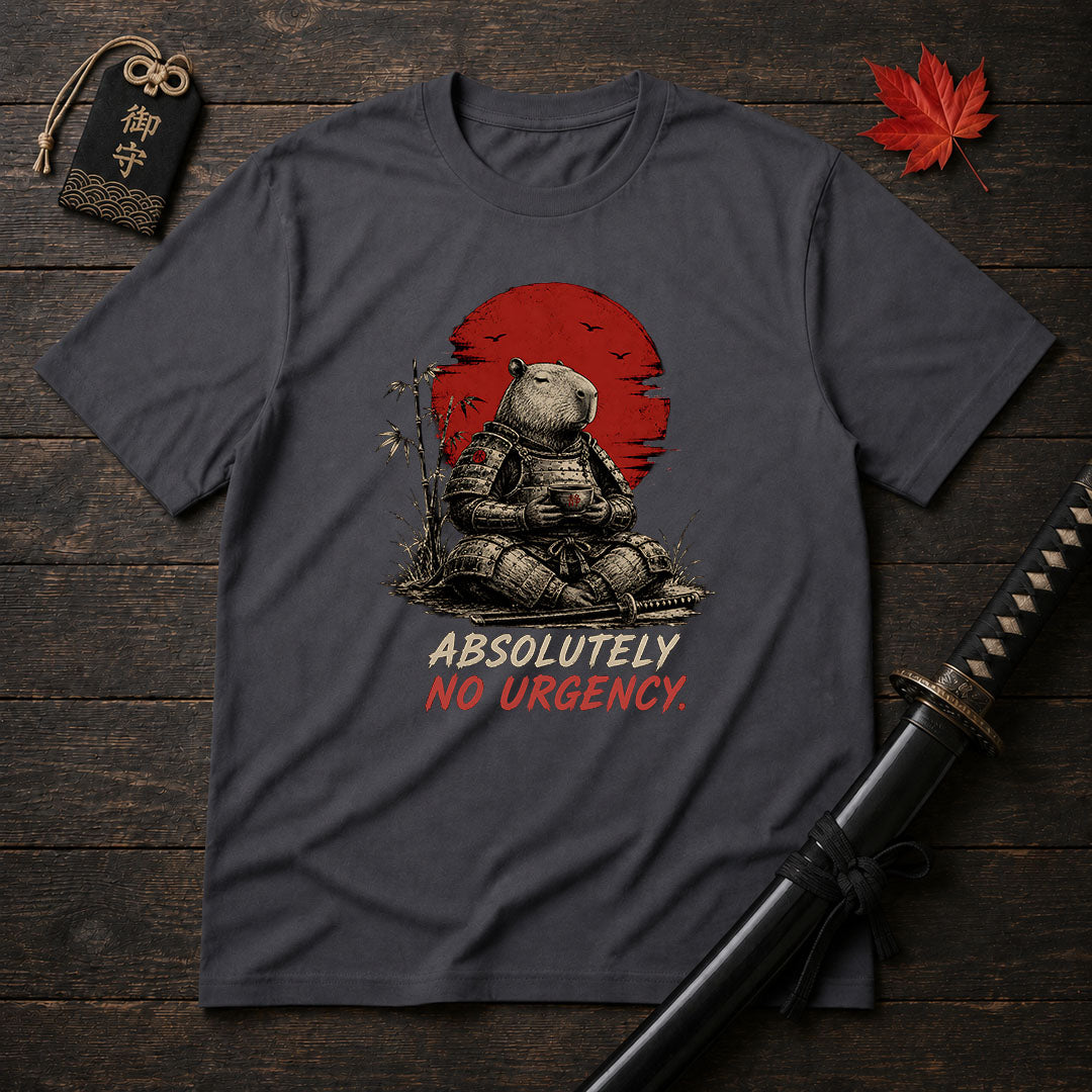 Absolutely No Urgency T-Shirt