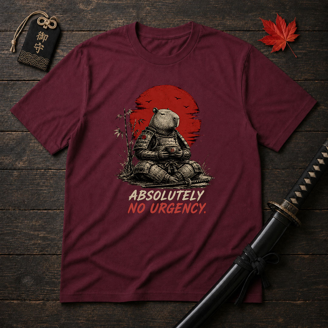 Absolutely No Urgency T-Shirt