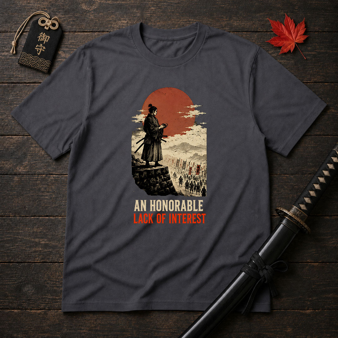 An Honorable Lack Of Interest T-Shirt
