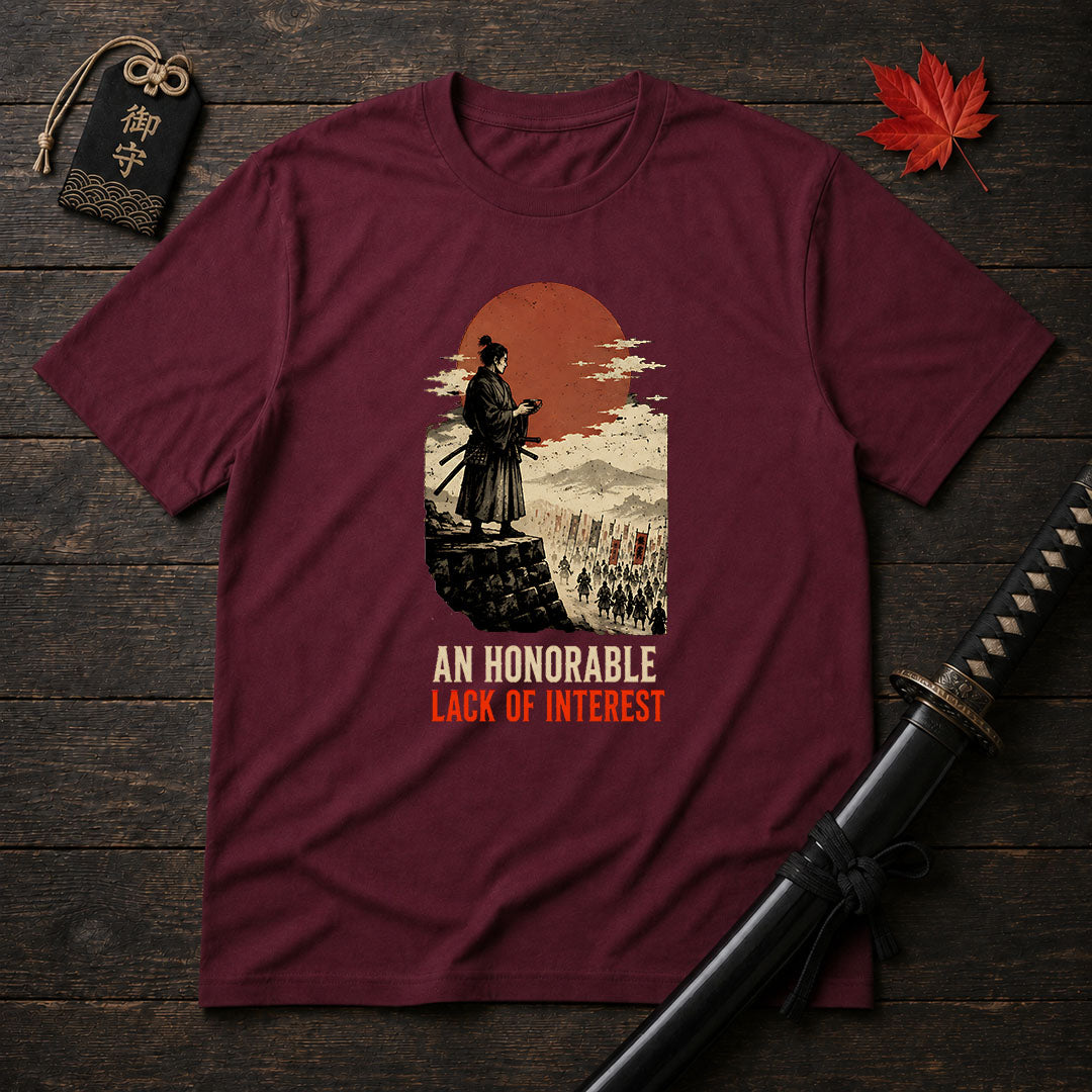 An Honorable Lack Of Interest T-Shirt