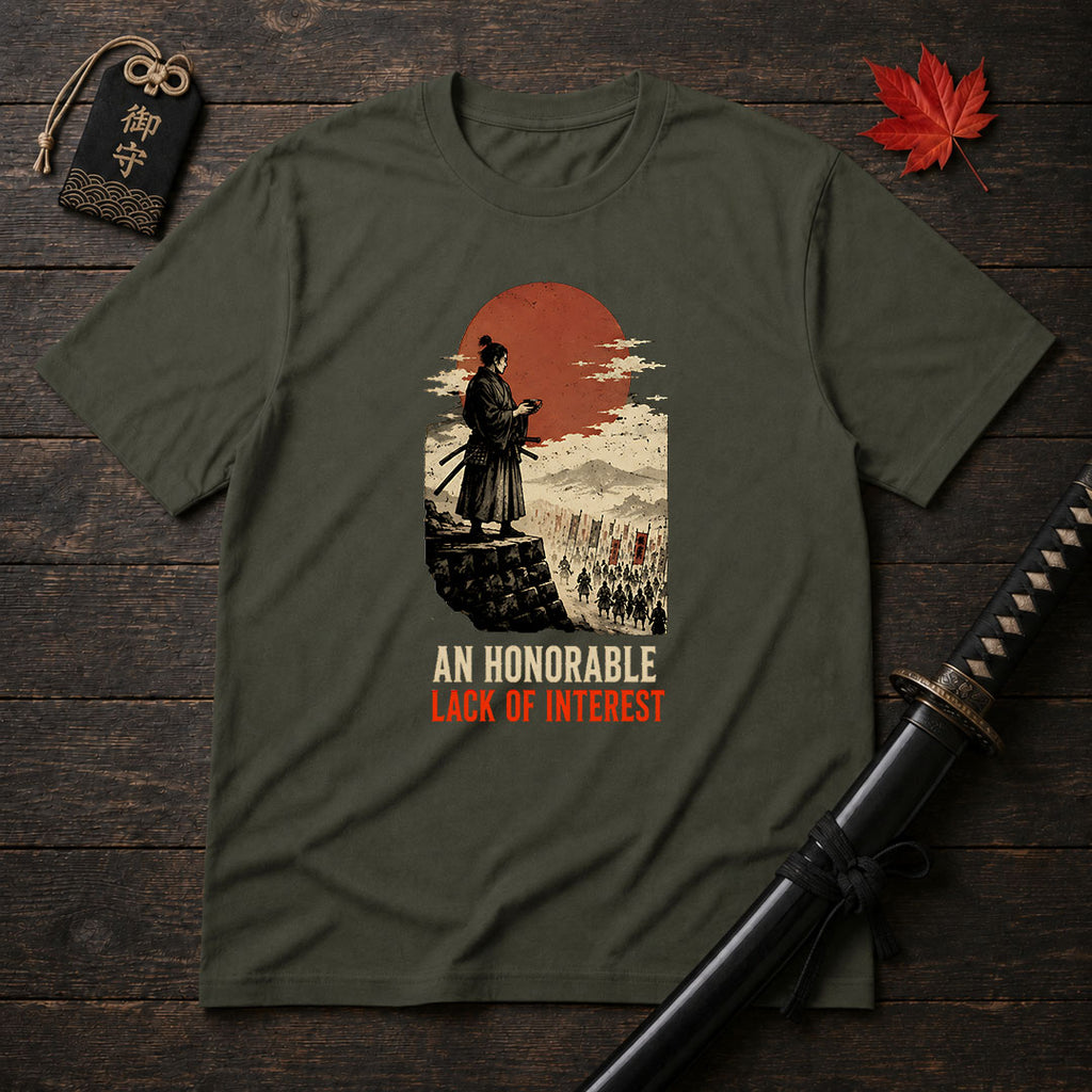 An Honorable Lack Of Interest T-Shirt