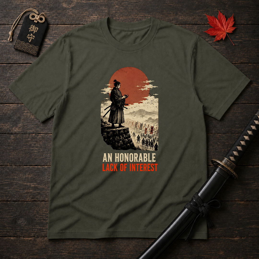 An Honorable Lack Of Interest T-Shirt