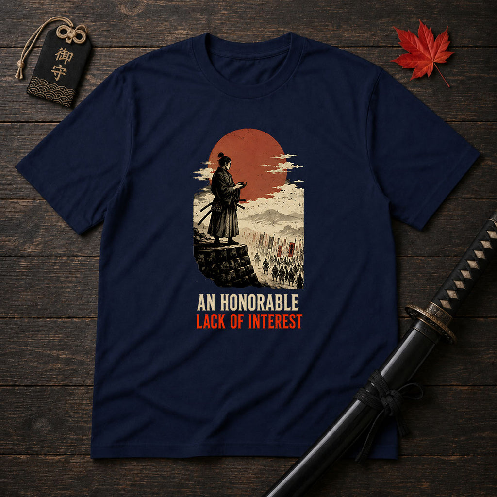 An Honorable Lack Of Interest T-Shirt