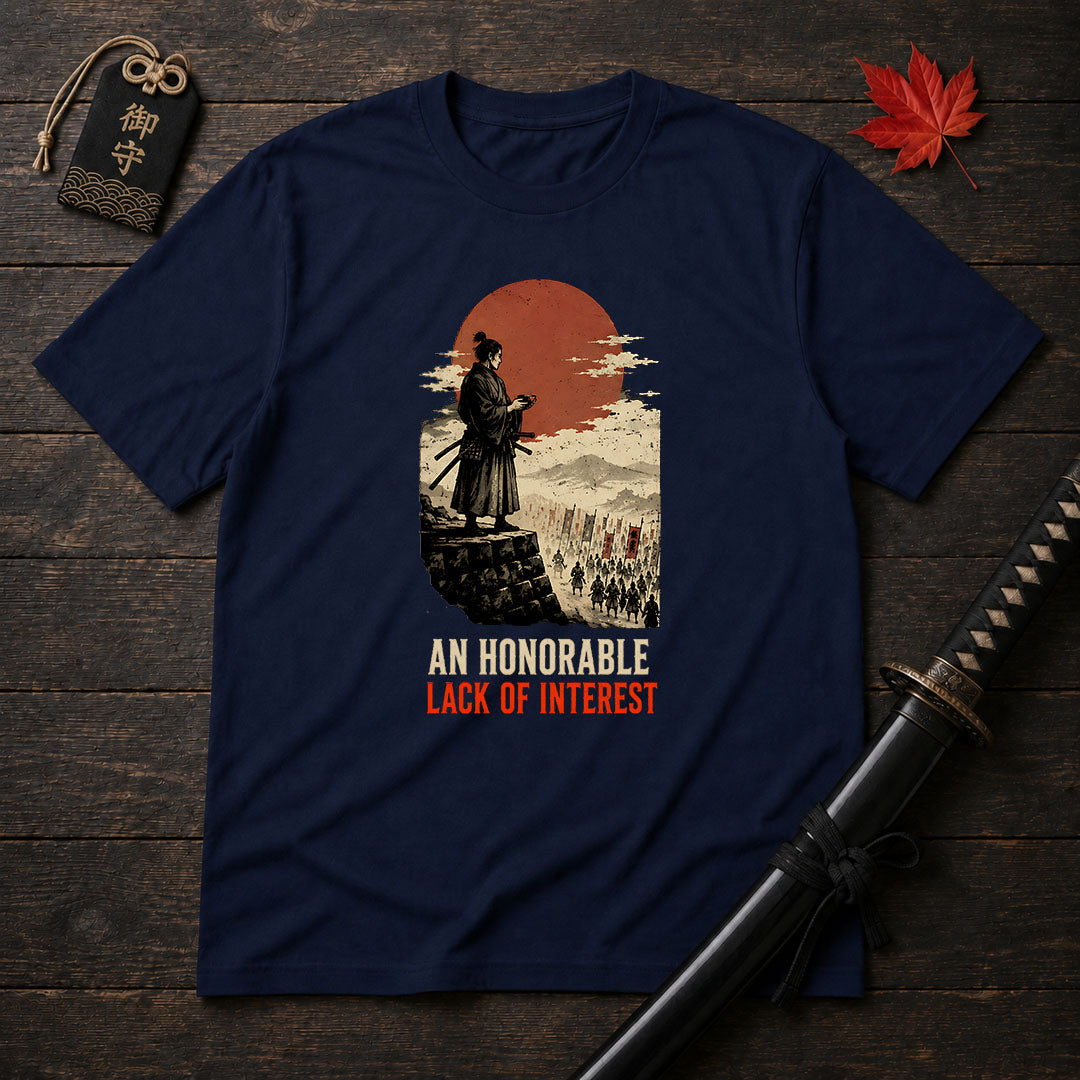 An Honorable Lack Of Interest T-Shirt