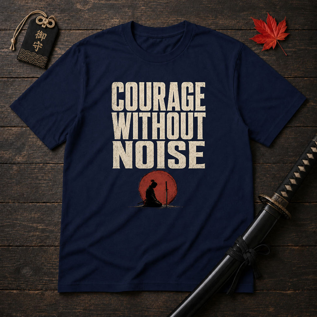 Courage Without Noise T-Shirt