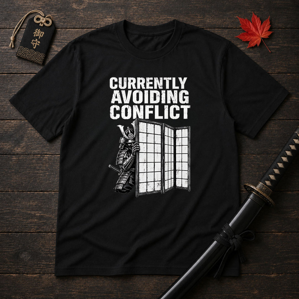 Currently Avoiding Conflict T-Shirt