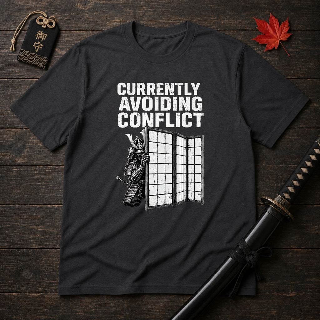 Currently Avoiding Conflict T-Shirt