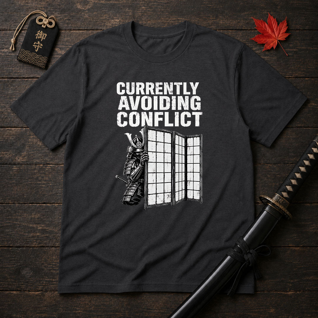Currently Avoiding Conflict T-Shirt