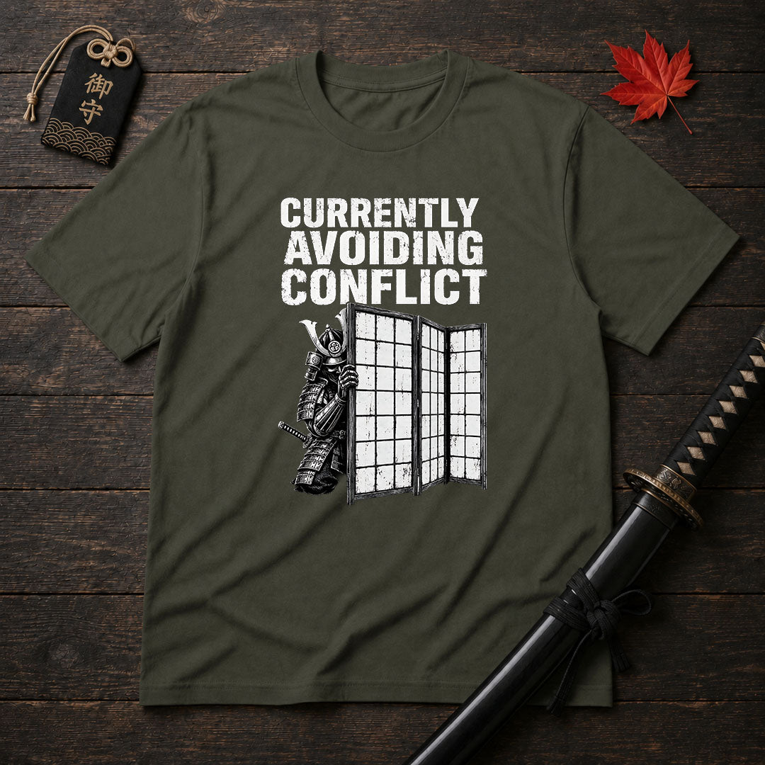Currently Avoiding Conflict T-Shirt