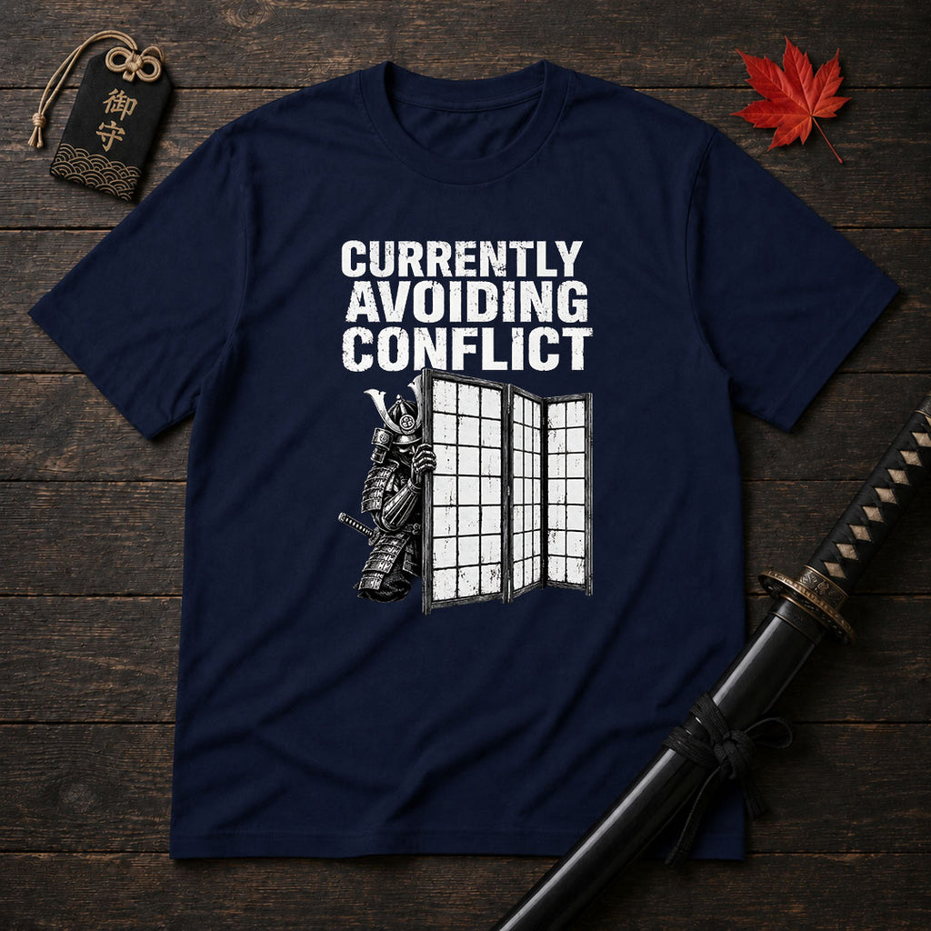 Currently Avoiding Conflict T-Shirt