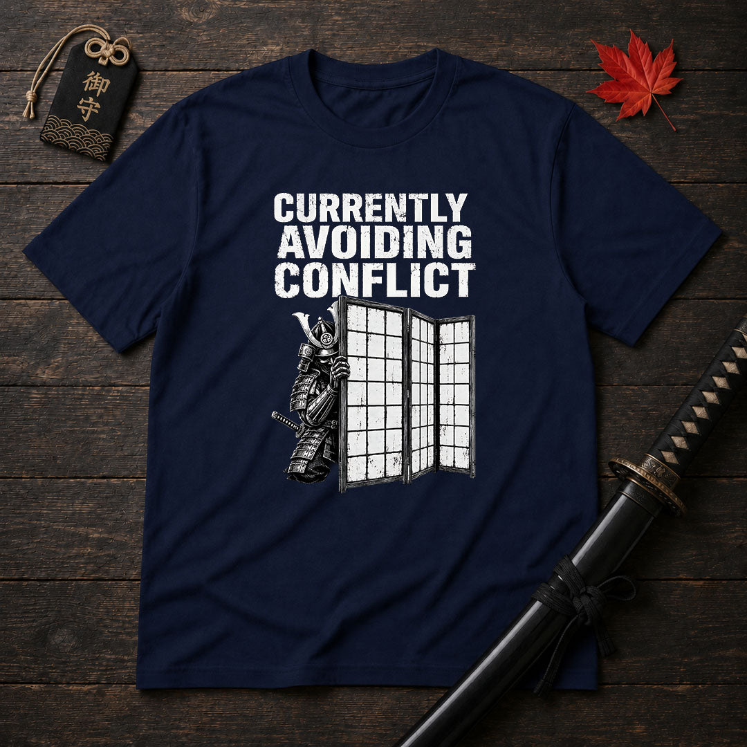 Currently Avoiding Conflict T-Shirt