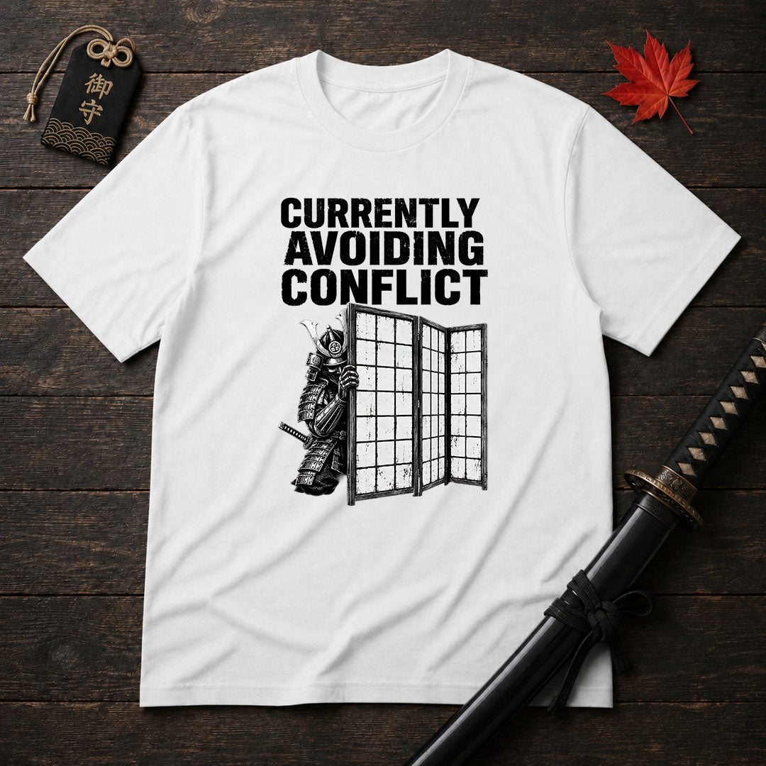 Currently Avoiding Conflict T-Shirt