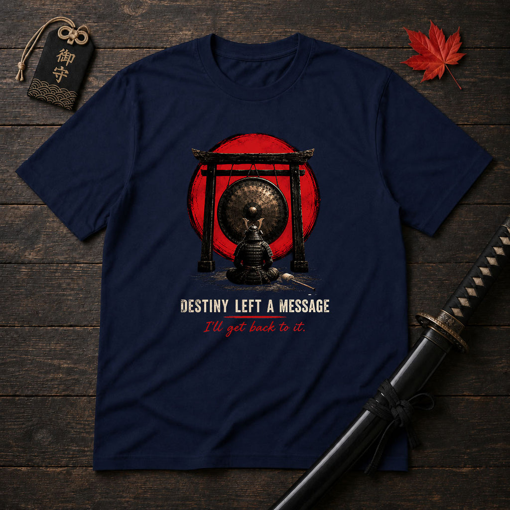 Destiny Left A Message T-Shirt
