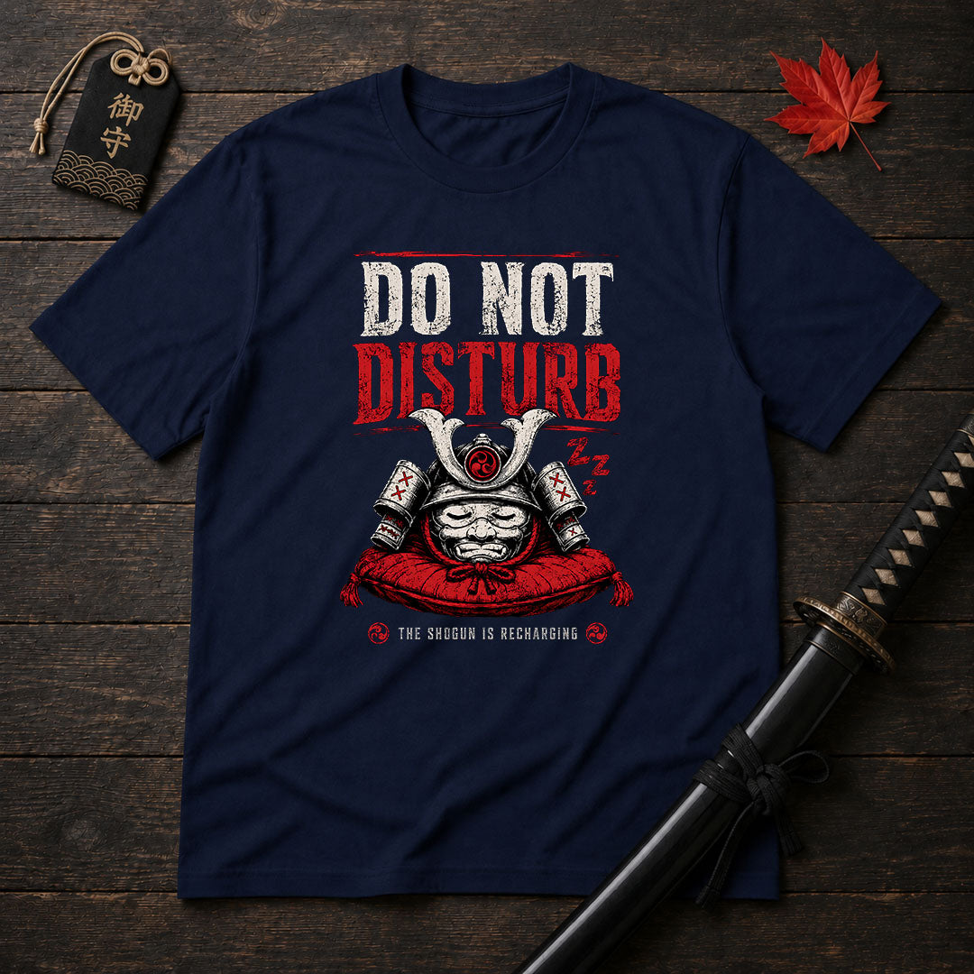 Do Not Disturb T-Shirt