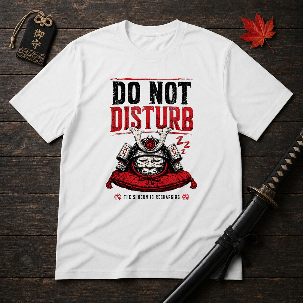 Do Not Disturb T-Shirt