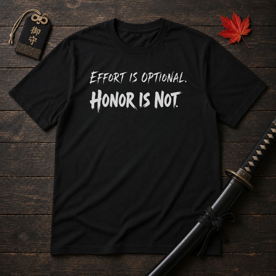 Effort Is Optional T-Shirt