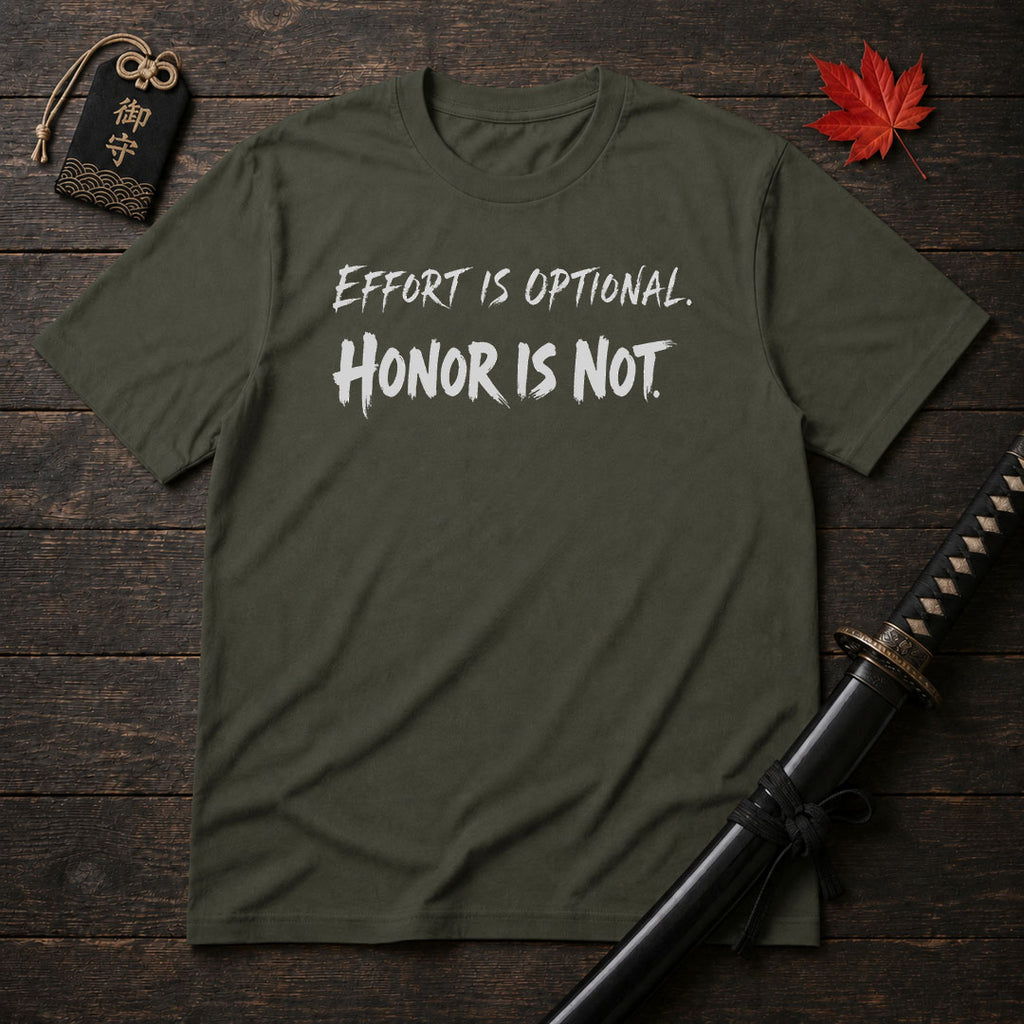 Effort Is Optional T-Shirt