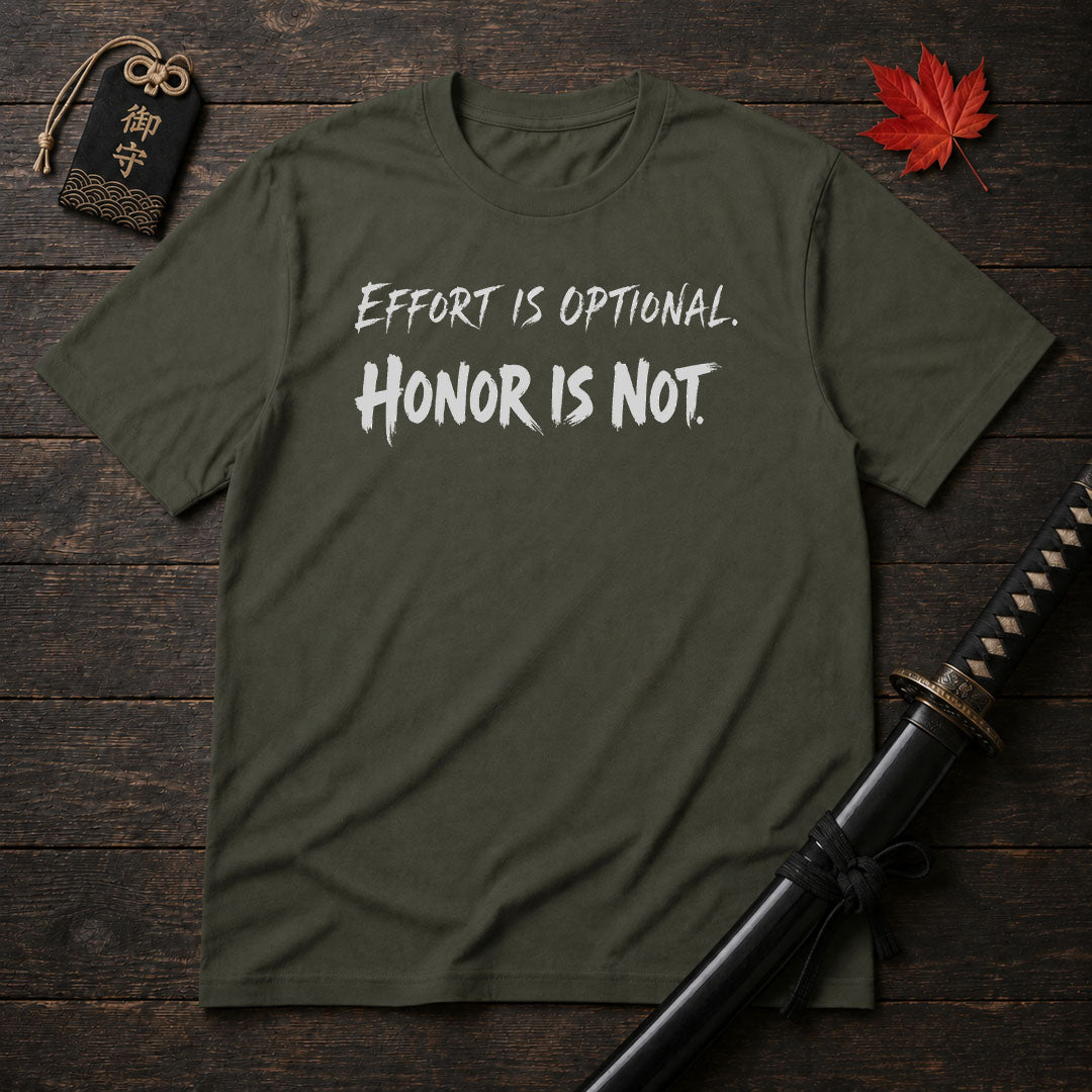 Effort Is Optional T-Shirt
