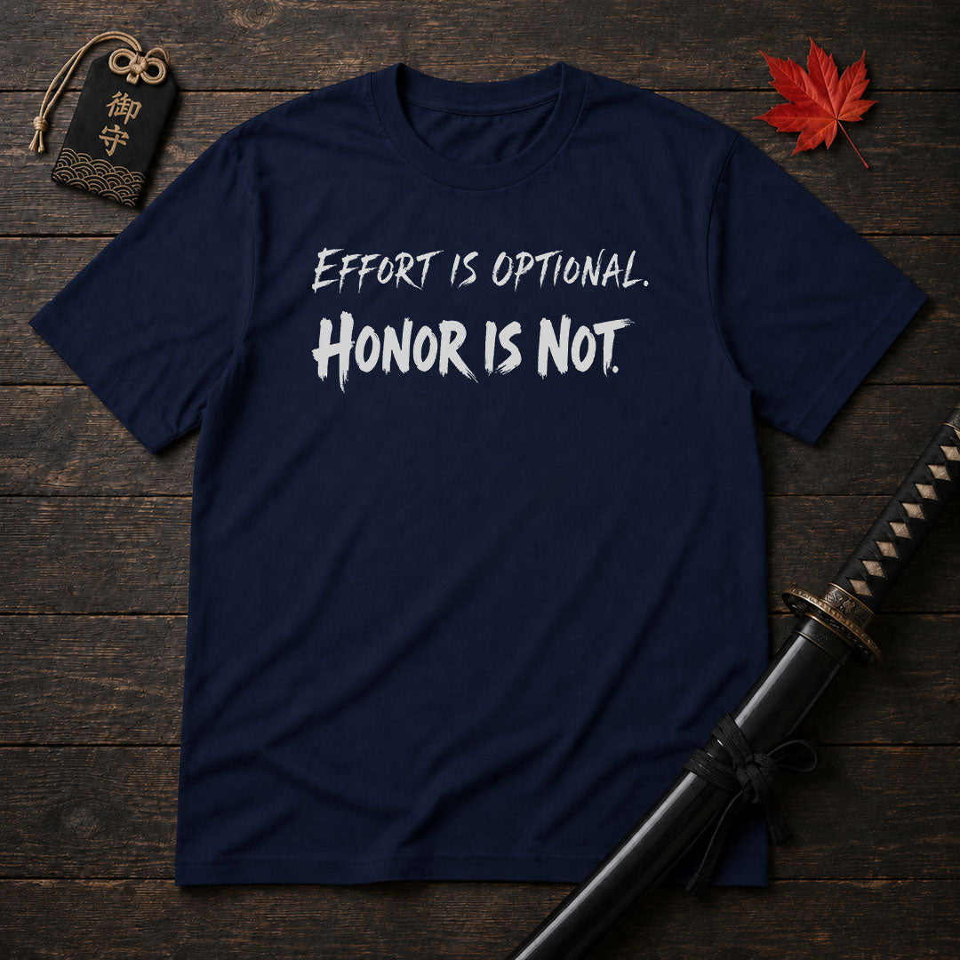 Effort Is Optional T-Shirt