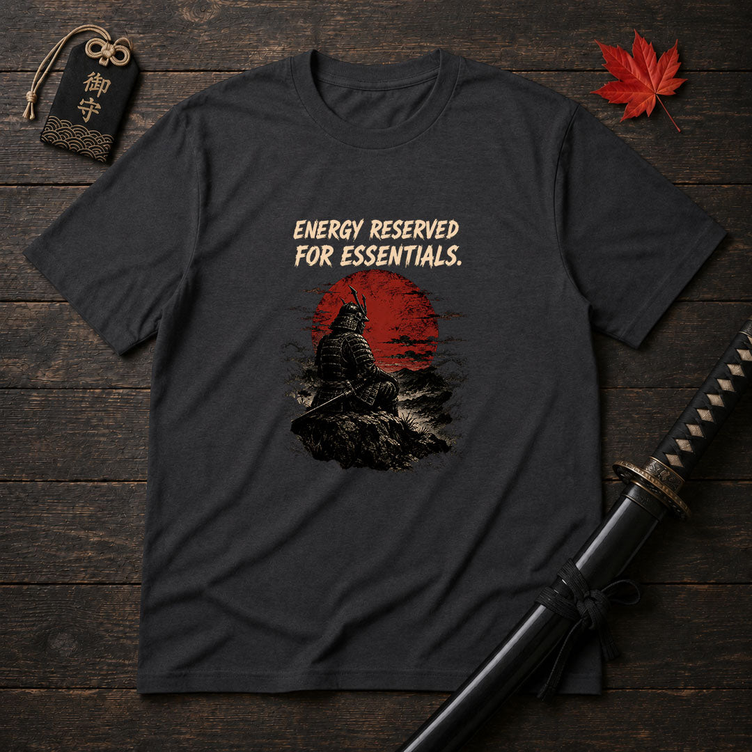 Energy Reserved For Essentials T-Shirt