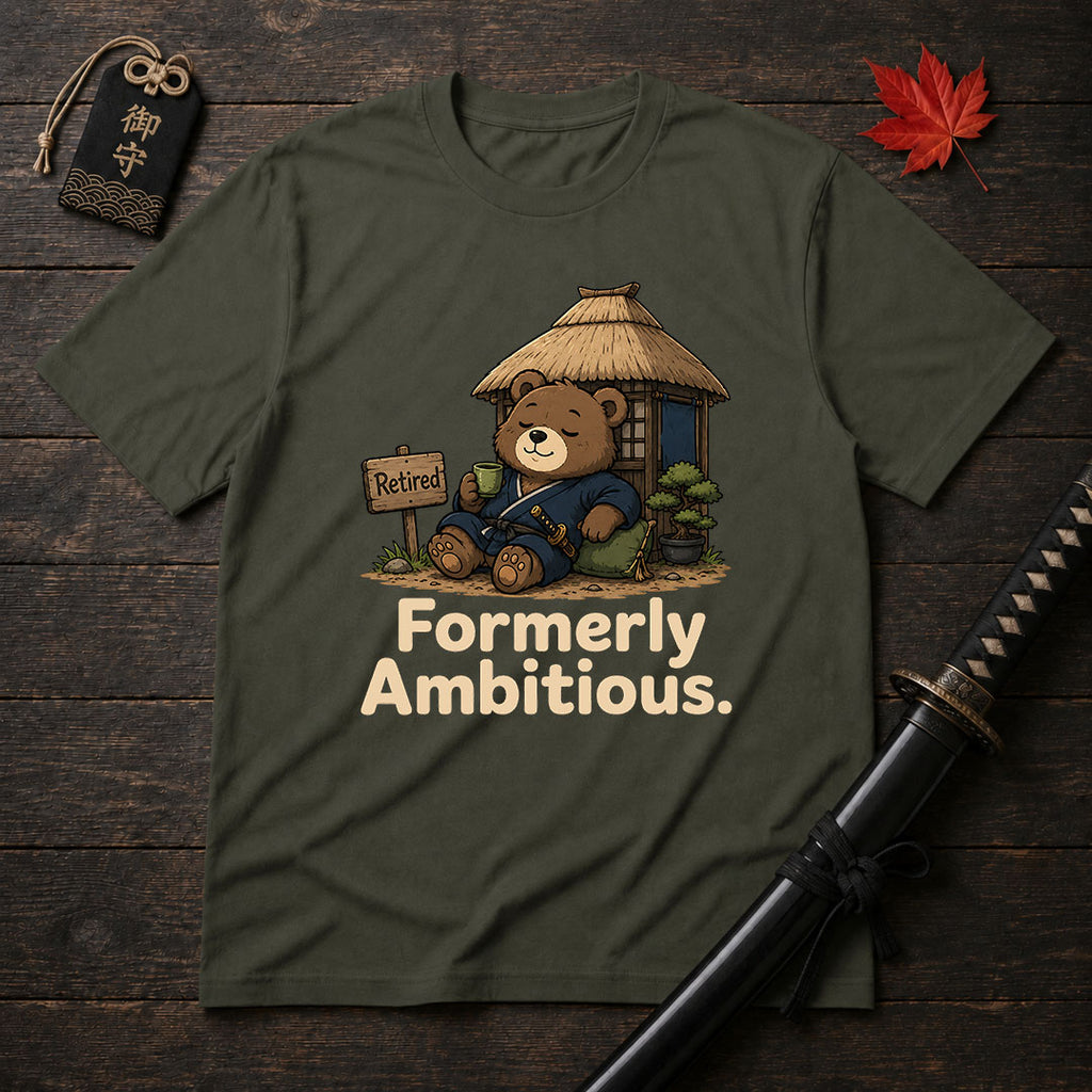 Formerly Ambitious T-Shirt