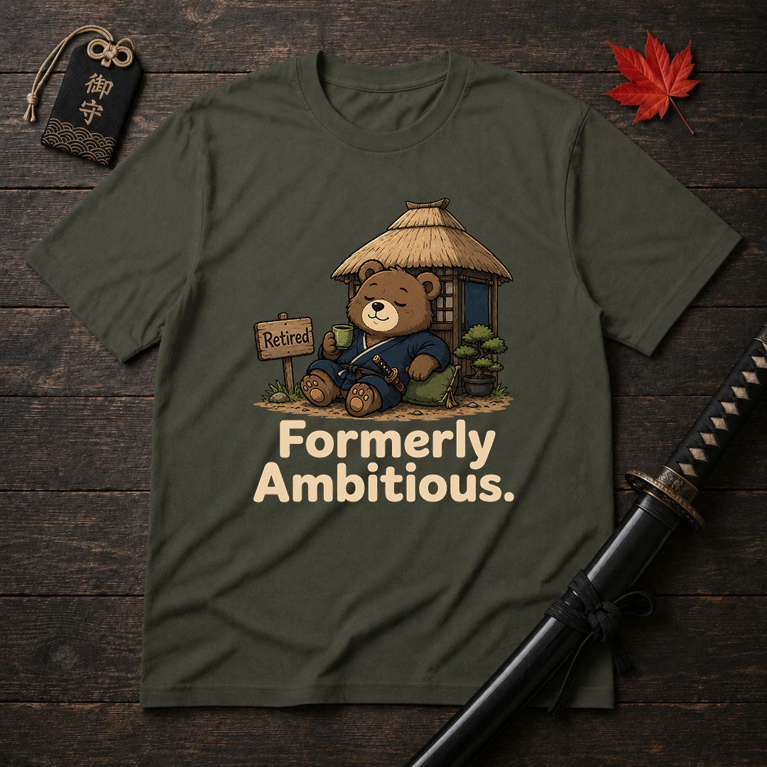 Formerly Ambitious T-Shirt