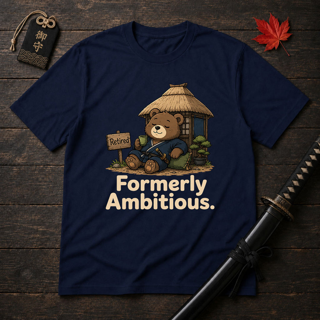 Formerly Ambitious T-Shirt