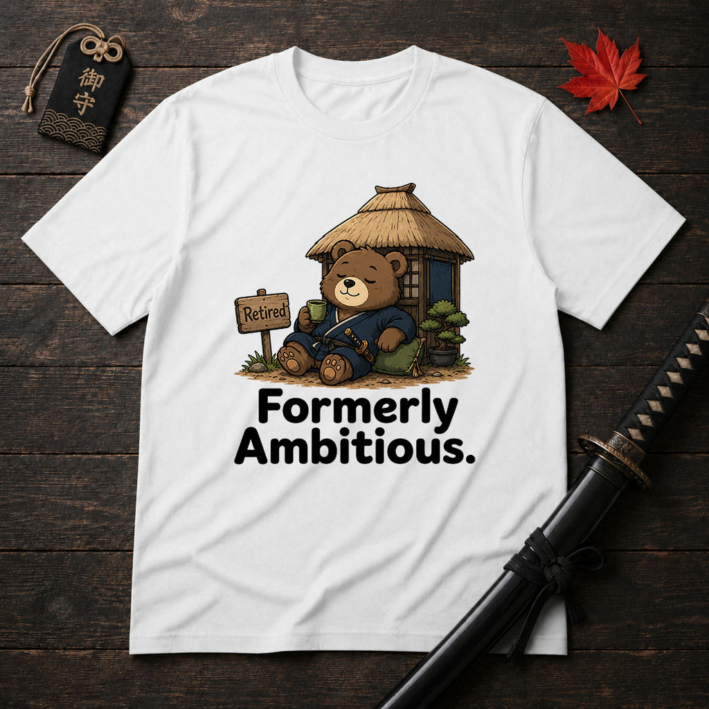 Formerly Ambitious T-Shirt