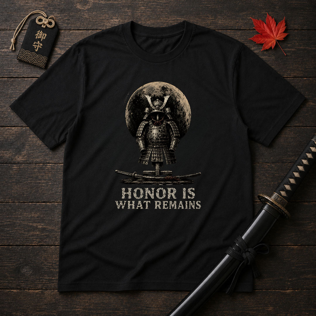 Honor Is What Remains T-Shirt