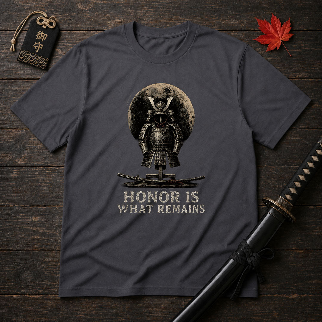 Honor Is What Remains T-Shirt
