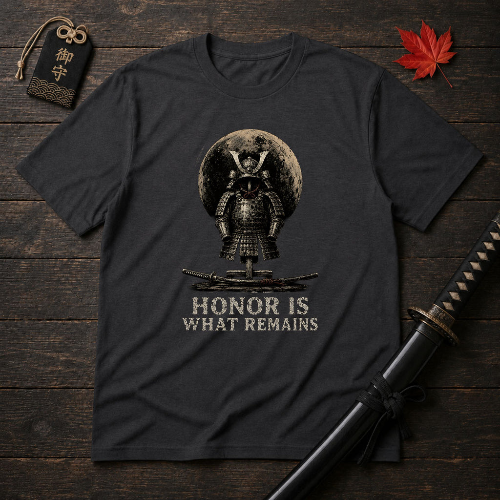 Honor Is What Remains T-Shirt