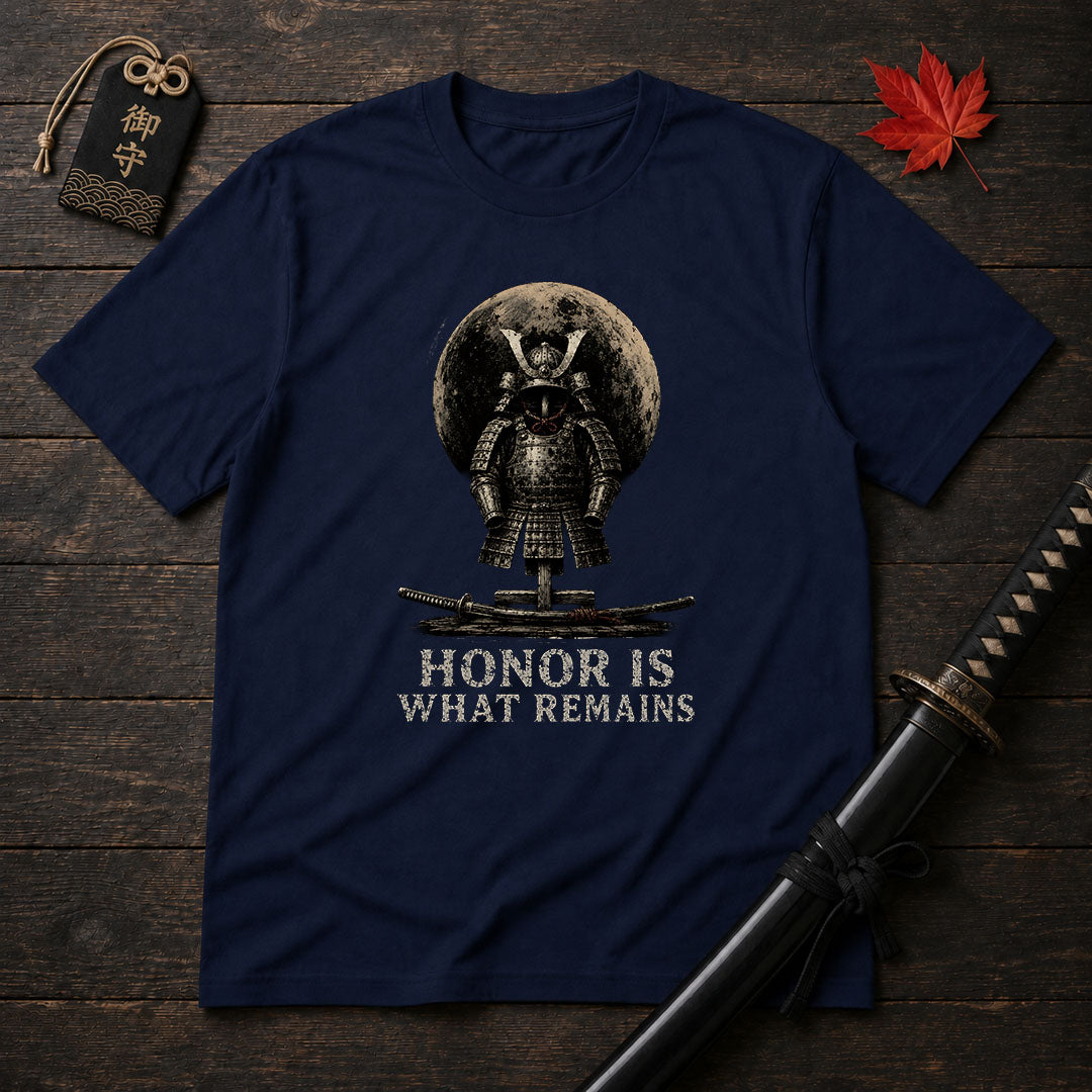 Honor Is What Remains T-Shirt