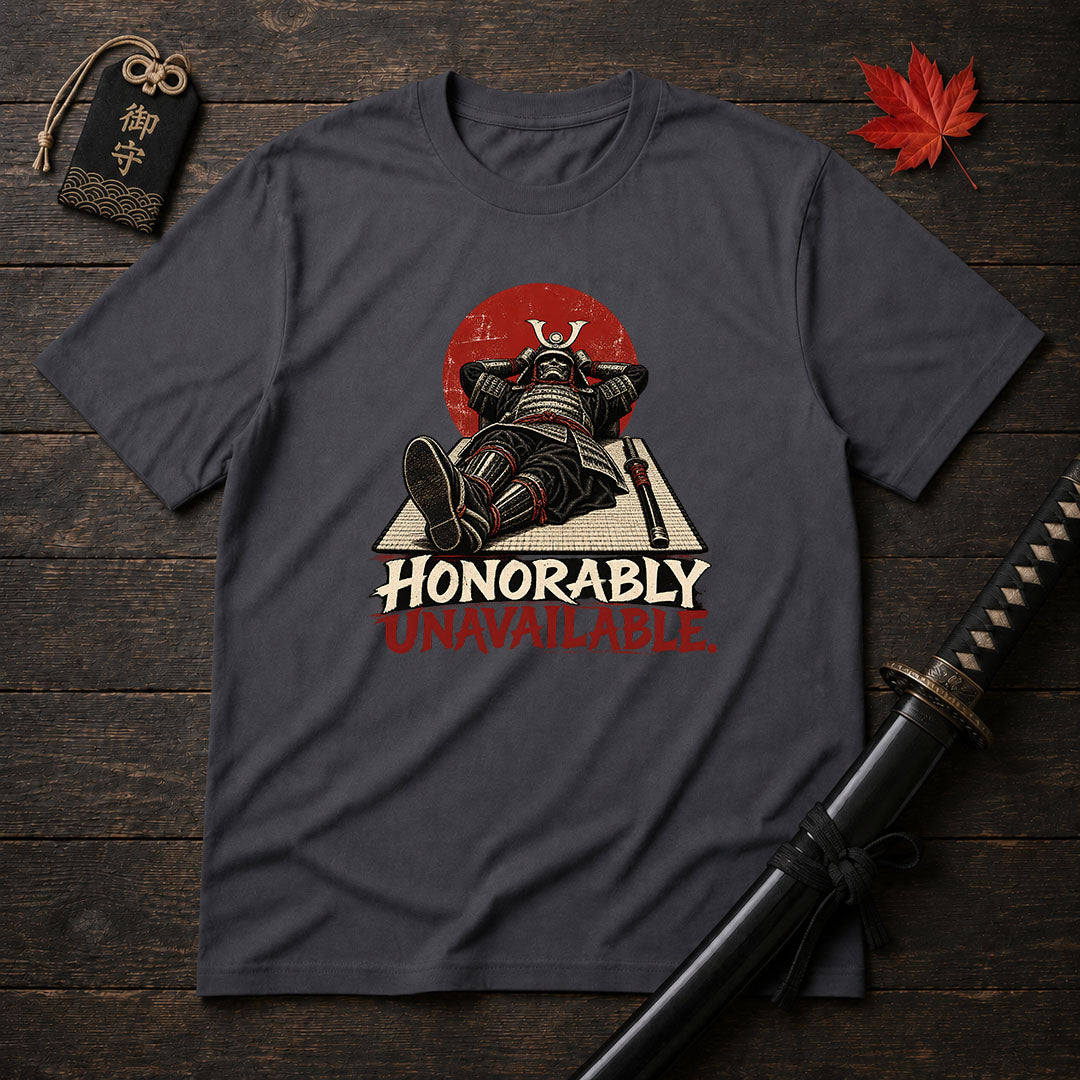 Honorably Unavailable T-Shirt