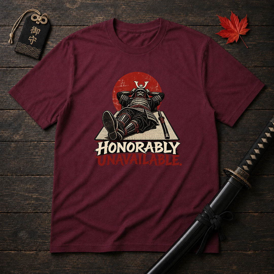 Honorably Unavailable T-Shirt