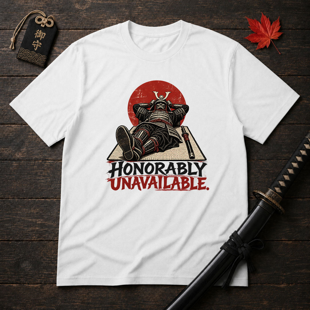 Honorably Unavailable T-Shirt