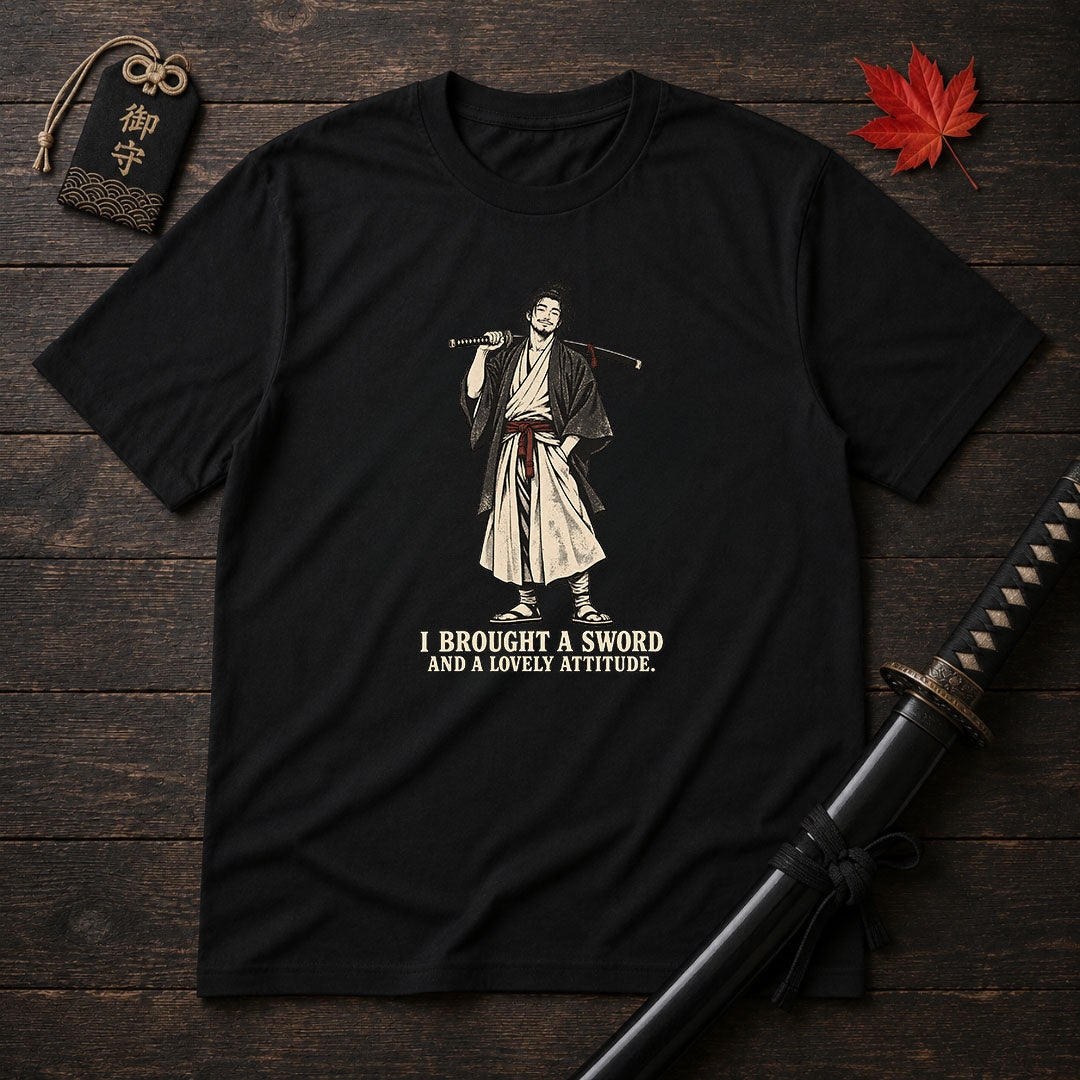 I Brought A Sword T-Shirt