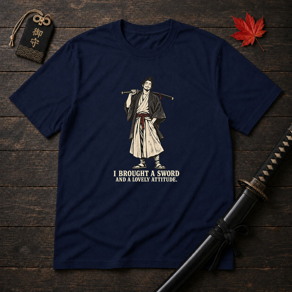 I Brought A Sword T-Shirt