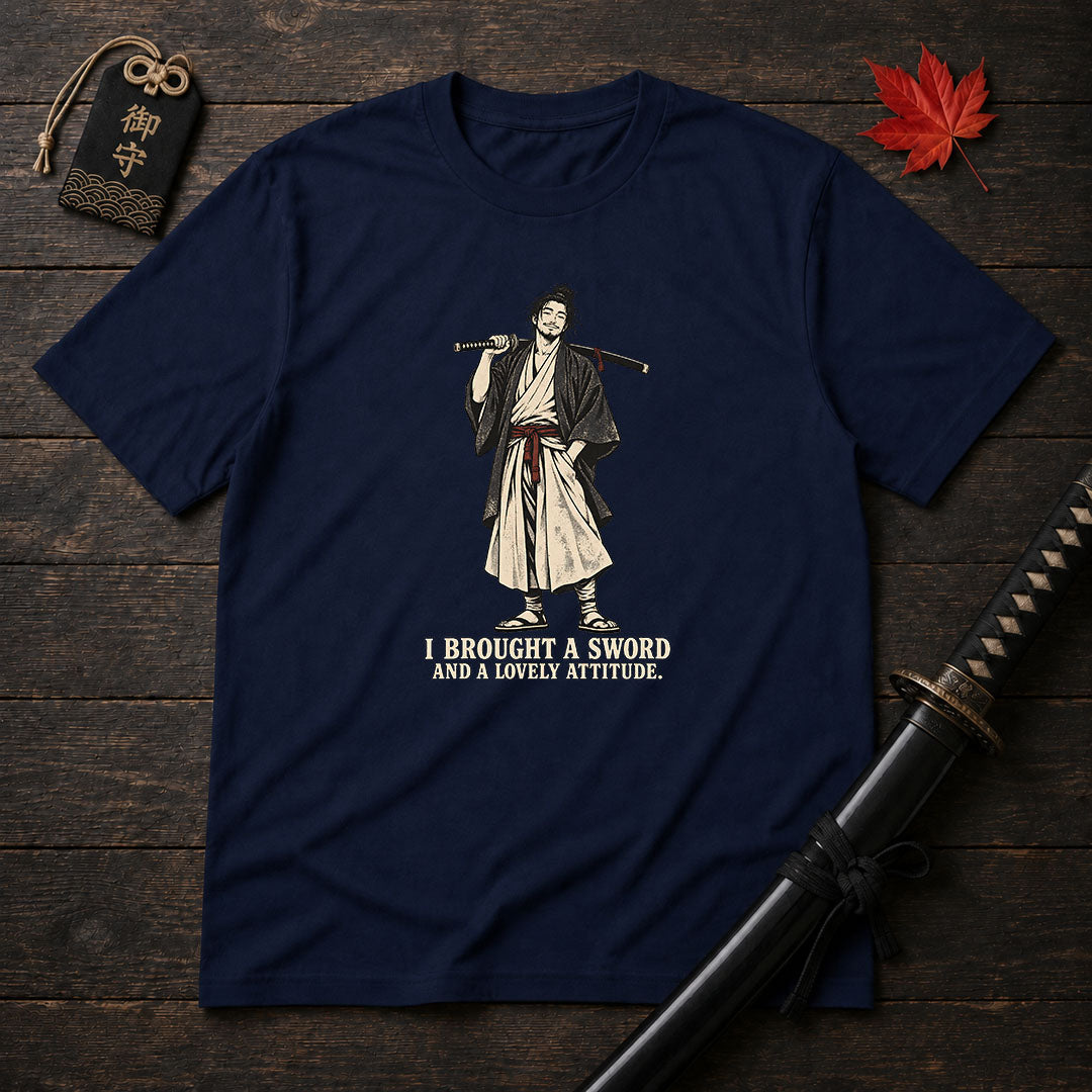 I Brought A Sword T-Shirt
