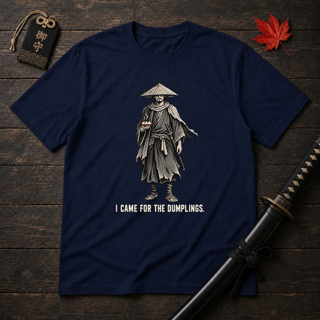 I Came For The Dumplings T-Shirt