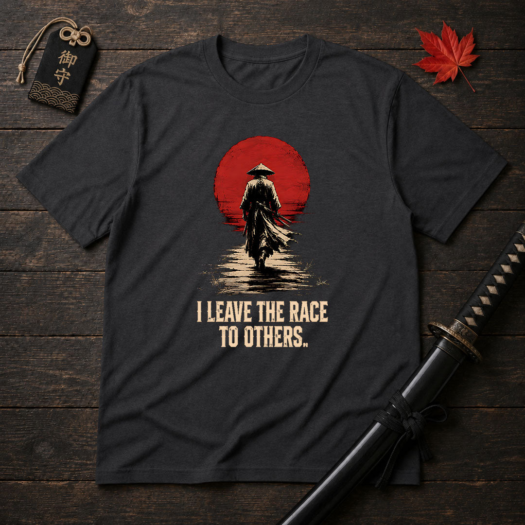 I Leave The Race T-Shirt