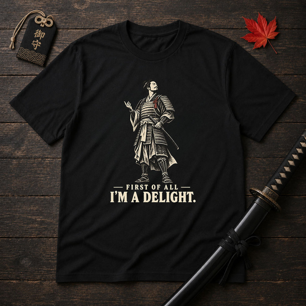 I'm A Delight Samurai T-Shirt