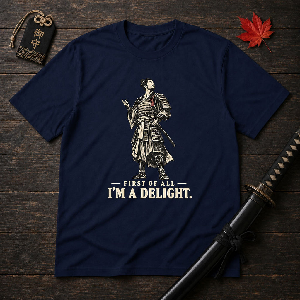 I'm A Delight Samurai T-Shirt