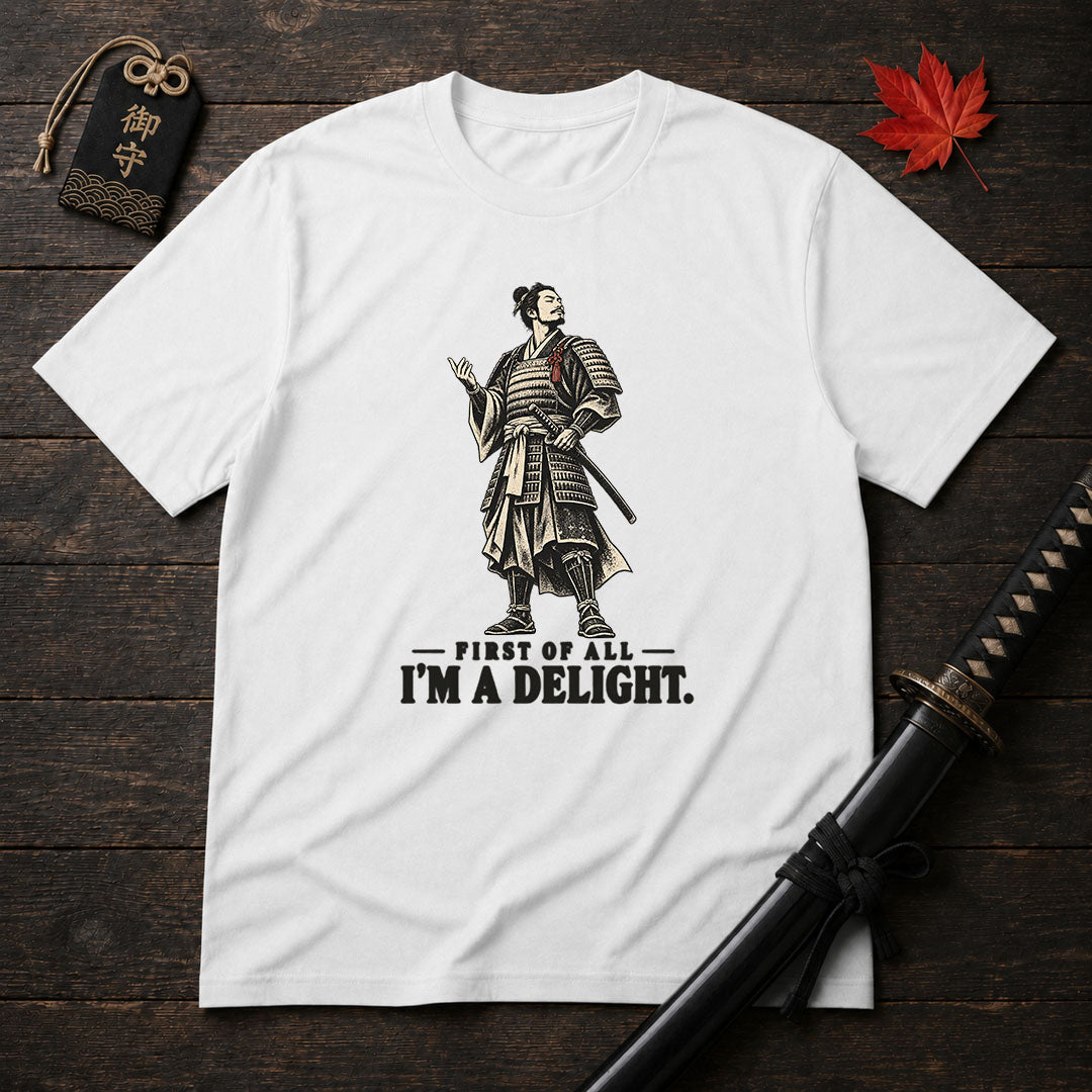 I'm A Delight Samurai T-Shirt
