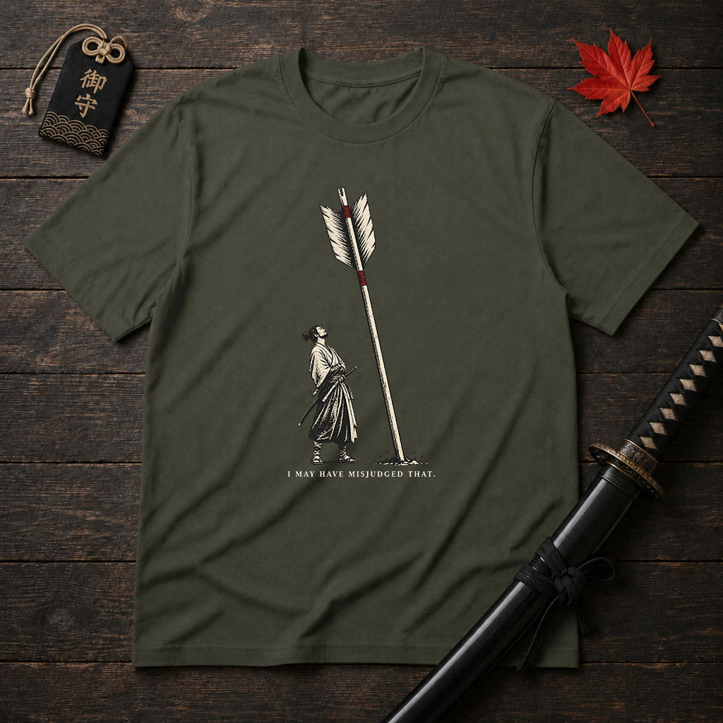 I May Have Misjudged That T-Shirt