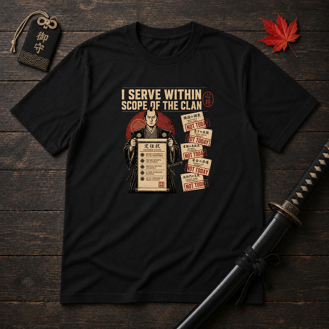 I Serve Within Scope Of The Clan T-Shirt