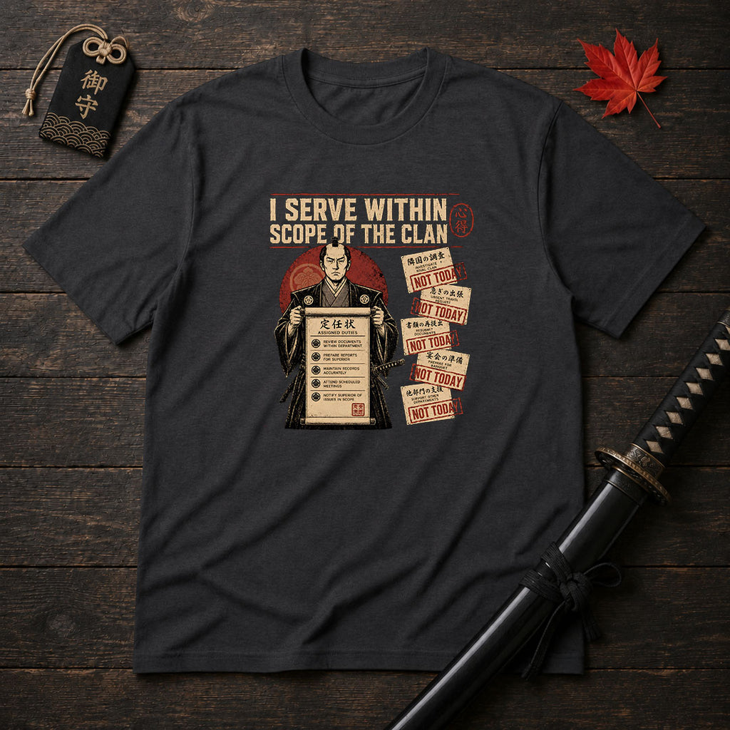 I Serve Within Scope Of The Clan T-Shirt