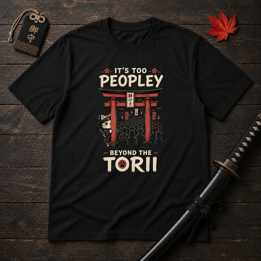 It's Too Peopley T-Shirt