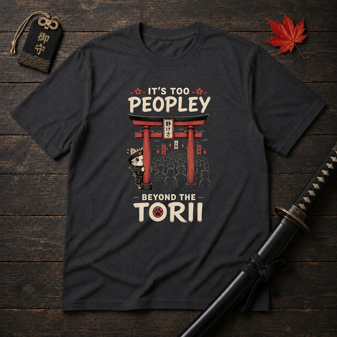It's Too Peopley T-Shirt