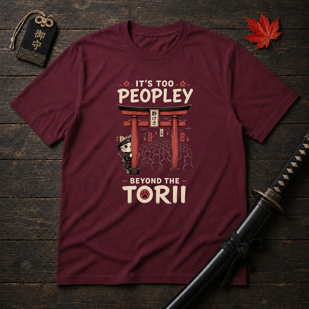 It's Too Peopley T-Shirt